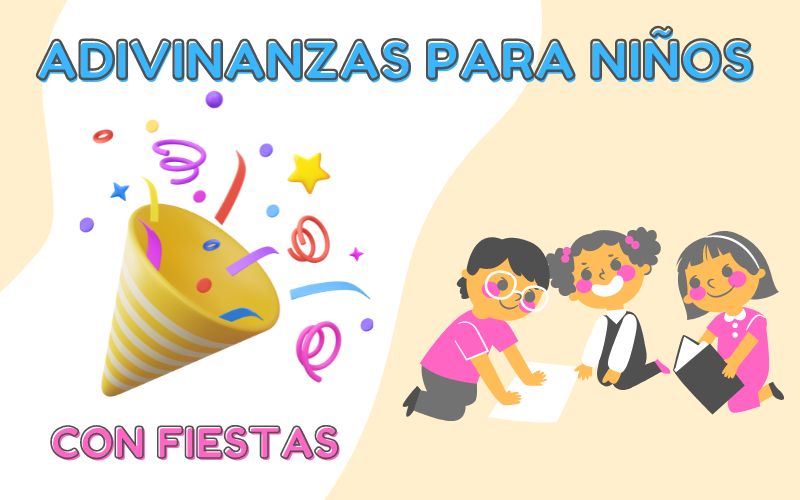 Adivinanzas para Niños con Fiestas