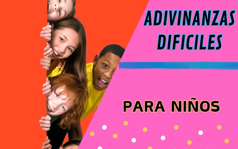 Adivinanzas Difíciles para Niños