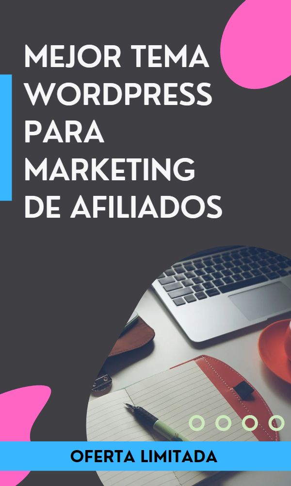 MEJOR TEMA WORDPRESS PARA MARKETING DE AFILIADOS