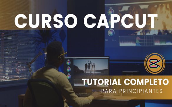 CURSO CAPCUT PARA PRINCIPIANTES