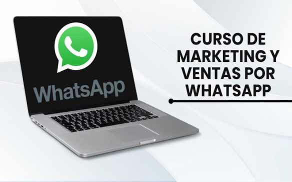 CURSO DE MARKETING Y VENTAS POR WHATSAPP