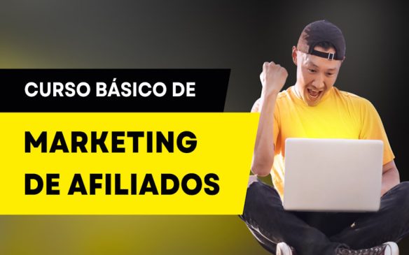 CURSO MARKETING DE AFILIADOS