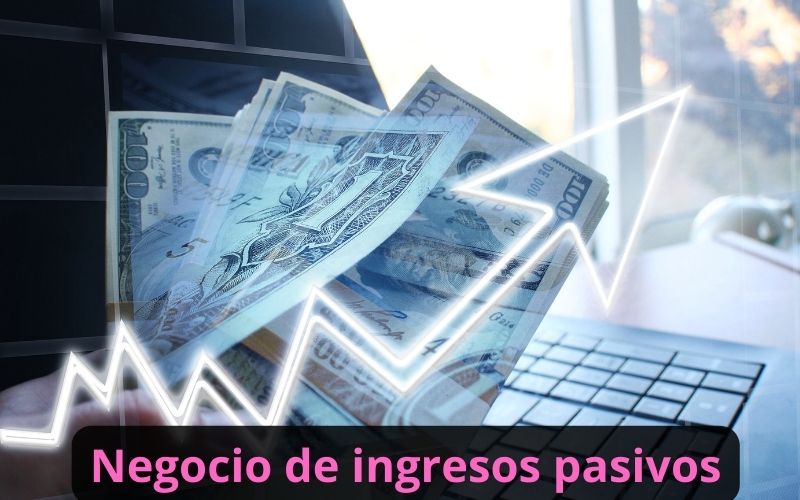 Negocio de ingresos pasivos