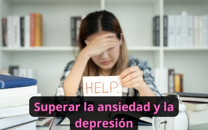 Superar la ansiedad y la depresión