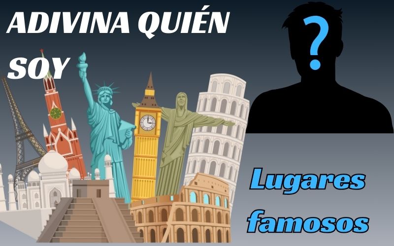 Adivina Quién con Lugares Famosos