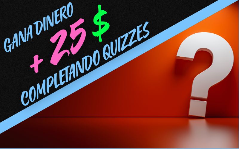 GANA DINERO COMPLETANDO QUIZZES