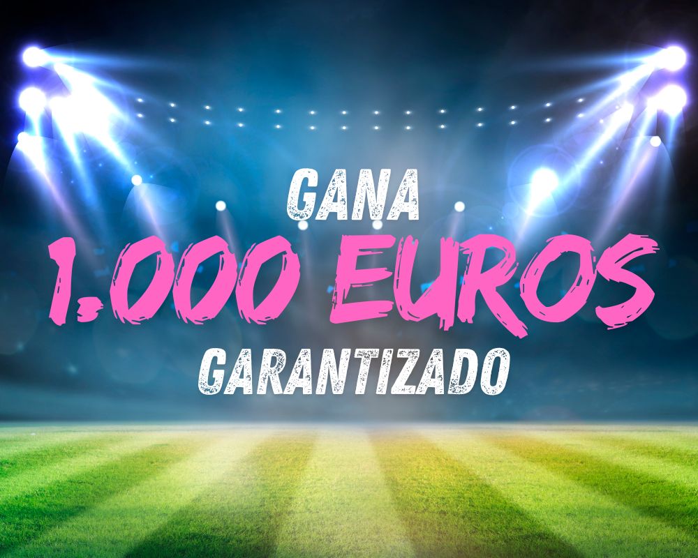 gana 1000 euros garantizado