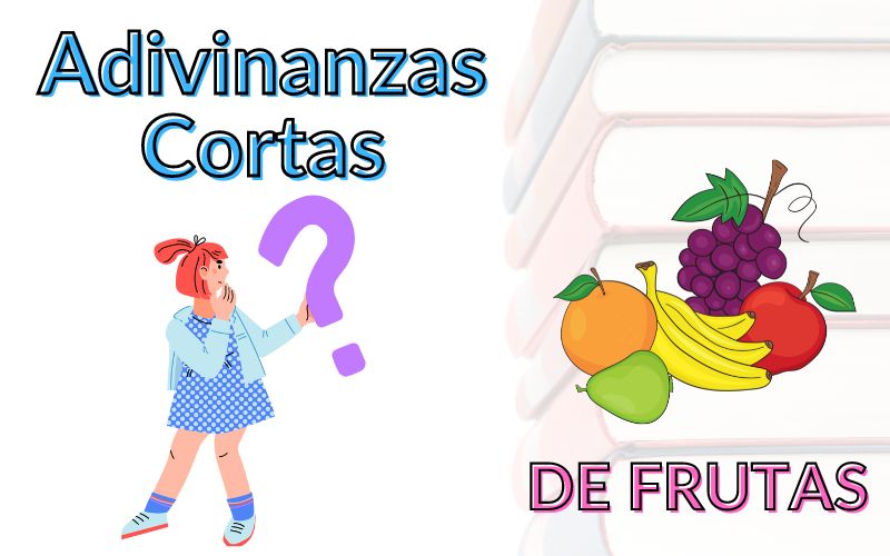 Adivinanzas Cortas de Frutas