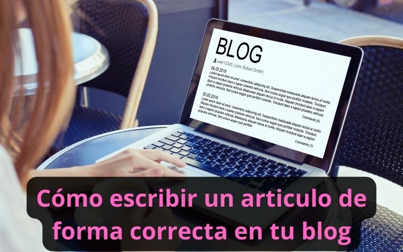 Cómo escribir un articulo de forma correcta en tu blog