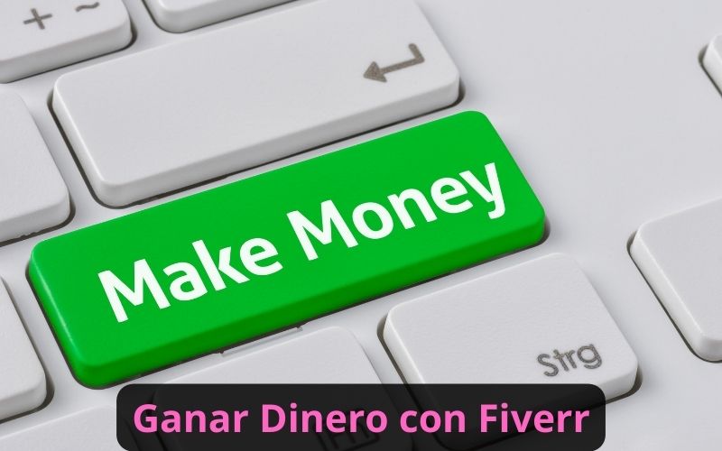 Ganar Dinero con Fiverr